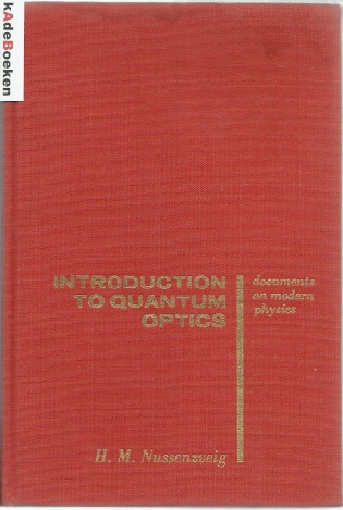Introduction to Quantum Optics. NUSSENZVEIG, H.M.