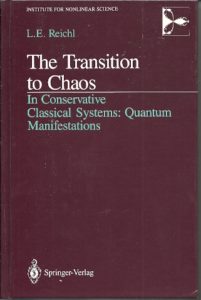 The Transition to Chaos. In Conservative Classical Systems: Quantum Manifestations. REICHL, Linda E.