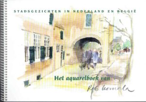 Stadsgezichten in Nederland en België. Het aquarelboek van Rob Komala. KOMALA, Rob. Tekst en beeld