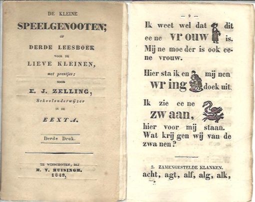 De kleine speelgenooten; of derde leesboek voor de lieve kleinen, met prentjes; door E.J. Zelling, Schoolonderwijzer in de Eexta. Derde druk. ZELLING, E.J.