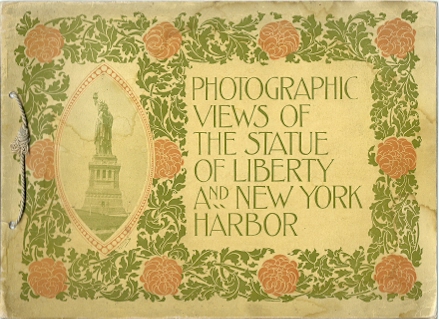 Photographic views of the Statue of Liberty and New York Harbor. From recent original photographs NEW YORK