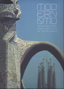 Modernismo. Architecture and Design in Catalonia. RIQUER I PERMANYER, Borja de