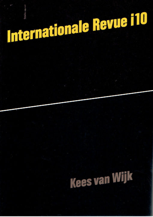 Internationale Revue i10. WIJK, Kees van