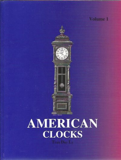 American Clocks. Volume 1 Second edition. LY, Tran Duy