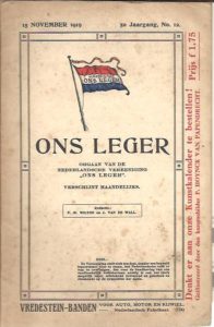 Ons Leger. 15 november 1919 - 5e Jaargang, No. 12. Officieel orgaan van Nederlandsche Vereeniging ''Ons Leger''. Verschijnt Maandelijks. WILTON, F.M. & J. van de WALL [Redactie]