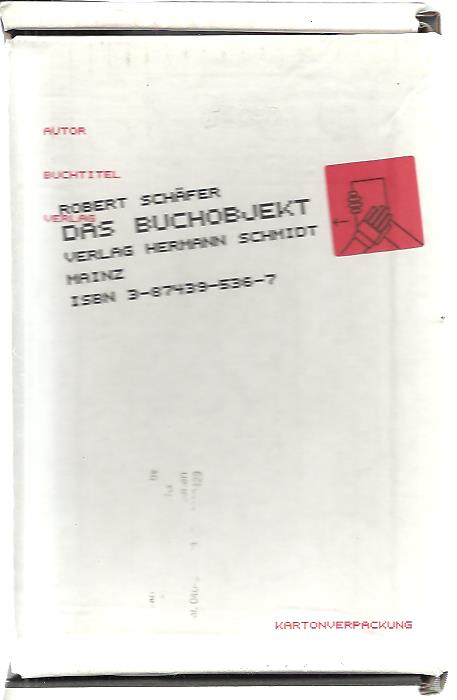 Das Buchobjekt. 3. Auflage. SCHÄFER, Robert