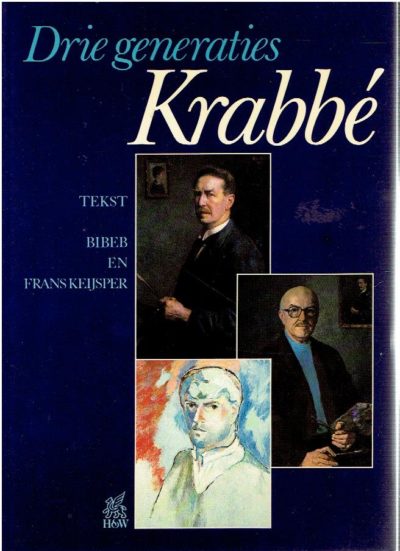 Drie generaties Krabbé. BIBEB & Frans KEYSPER