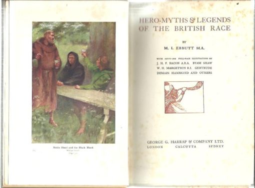 Hero-Myths & Legends of the British Race. EBBUT, M.I.