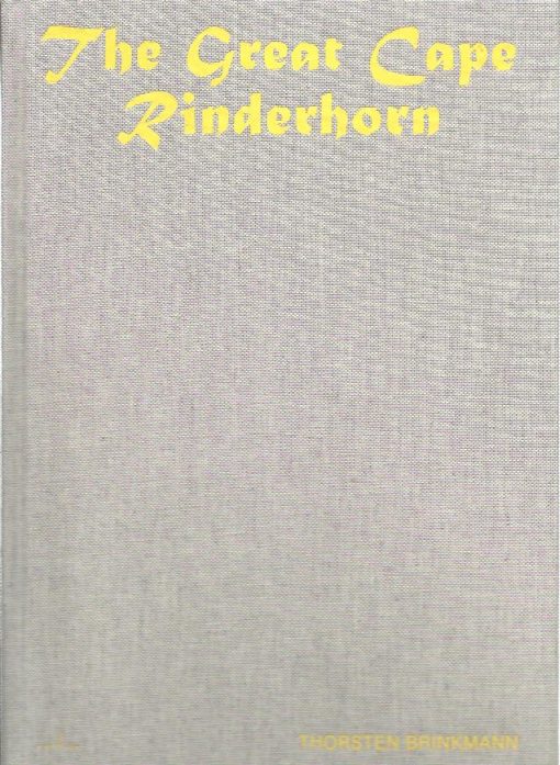 Thorsten Brinkmann - the Great Cape Rinderhorn. BRINKMANN, Thorsten