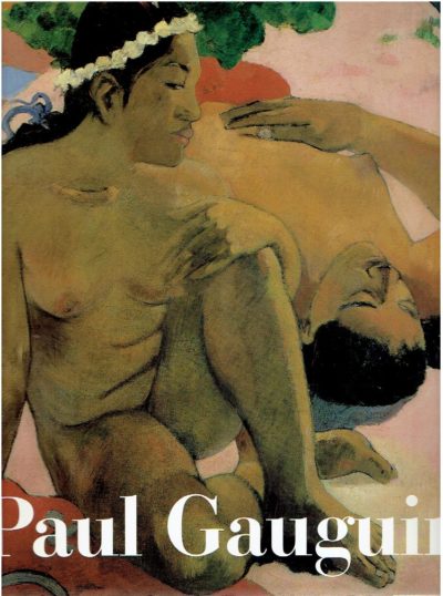 Paul Gauguin - Life and Work. HOOG, Michel