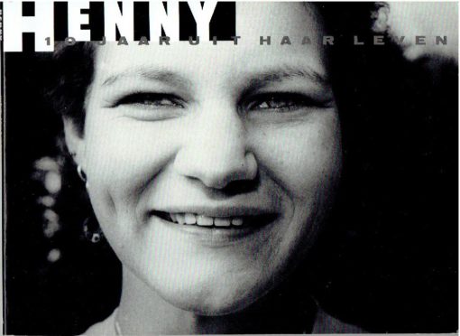 Henny - 10 jaar uit haar leven. Een beeldverhaal van Michel Szulc-Krzyzanowski. Met tekst van Angeline van den Berg. SZULC-KRZYZANOWSKI, Michel