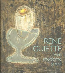 René Guiette - een moderne geest. ASSOULINE,, Pierre, Camille BRASSEUR, Michel DRAGUET, Guy SCHRAENEN & Pool ANDRIES