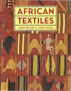 African textiles. [Second edition]. PICTON, John & John MACK