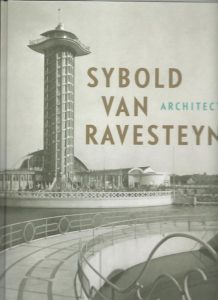 Sybold van Ravesteyn. Architect. [New] ROUW, Kees