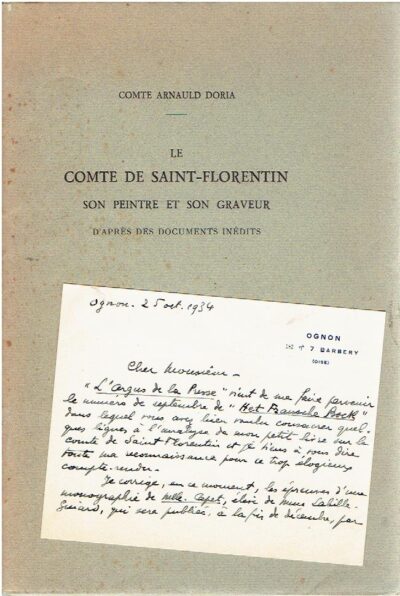 Le Comte de Saint-Florentin - son peintre et son graveur d'après des documents inédits. [+ correspondence. DORIA, Comte Arnauld