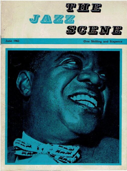 The Jazz Scene - Volume one - number 2 + 4 + 6 + 7 - Volume two number 1 + 2 + 4 + 5. [together 8 issues]. JAZZ - Peter LESLIE [Ed.]