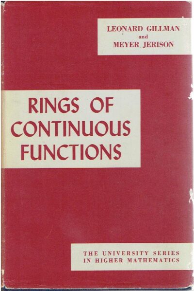 Rings of Continuous Functions. GILLMAN, Leonard & Meyer JERISON