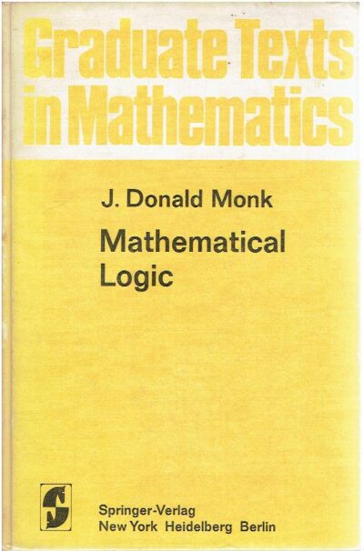 Mathematical Logic. MONK, J. Donald