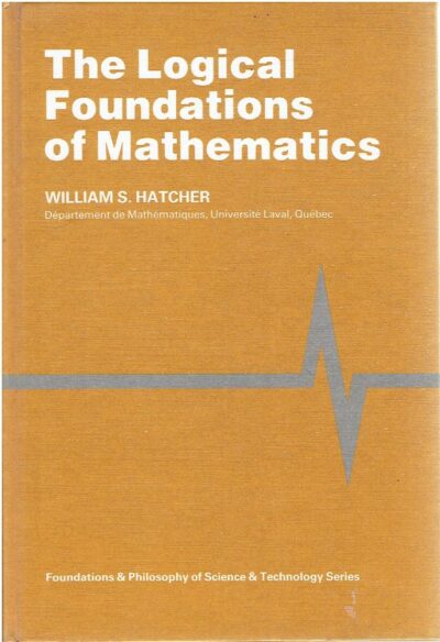 The Logical Foundations of Mathematics. HATCHER, William S.