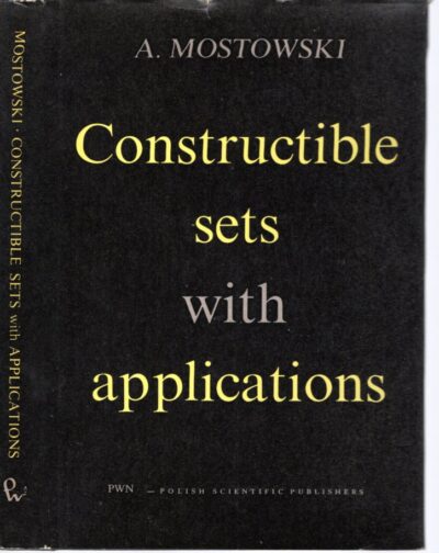 Construction Sets with Applications. MOSTOWSKI, A.