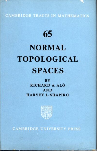 Normal topological spaces. ALO, Richard A. & Harvey L. SHAPIRO