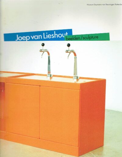 Joep van Lieshout - beelden/sculpture - 23/11/90-13/1/091. LIESHOUT, Joep van