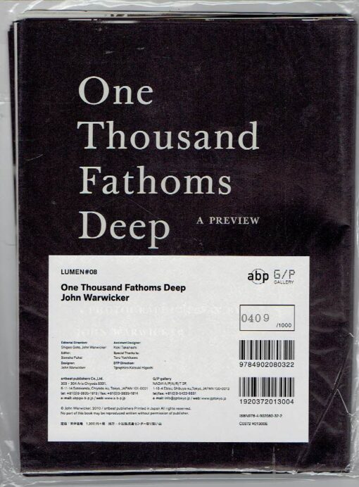 Lumen # 08. One Thousand Fathoms Deep. A preview. A photographic essay by John Warwicker. [0707/1000] - [New] WARWICKER, John