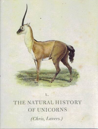 The Natural History of Unicorns. LAVERS, Chris