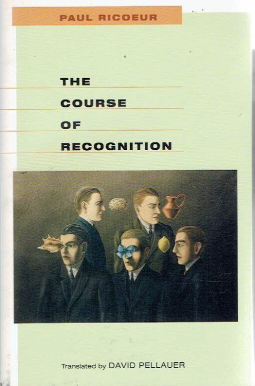 The Course of Recognition. RICOEUR, Paul