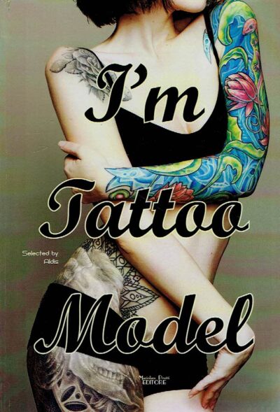 I'm Tattoo Model. ALDIS [Selected by]