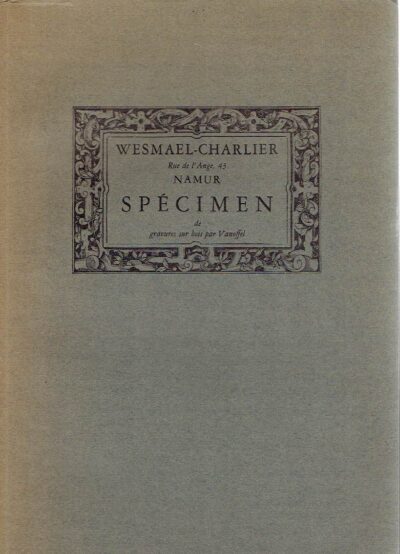Wesmael-Charlier - Rue de l'Ange, 43 Namur - Spécimen de gravures sur bois par Vanoffel. WESMAEL-CHARLIER
