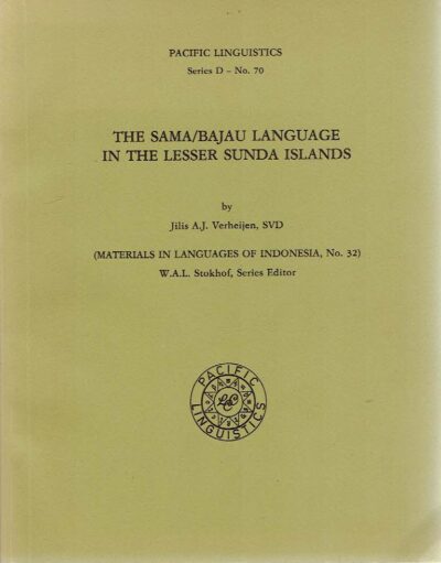 The Sama / Bajau language in the Lesser Sunda Islands. VERHEIJEN, Jilis A.J.