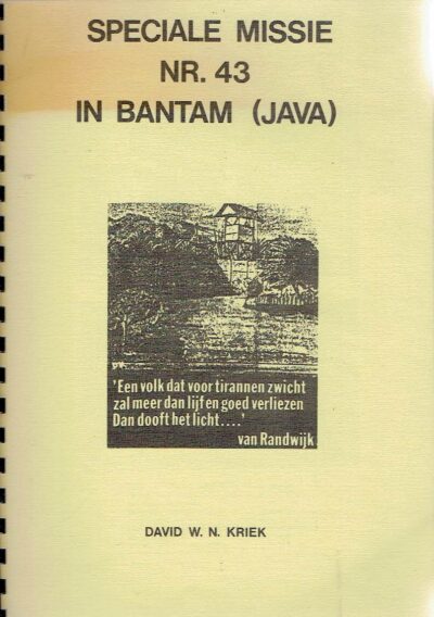 Speciale missie Nr. 43 in Bantam (Java). KRIEK, David W.N.