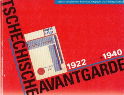 Tschechische Avantgarde 1922-1940 - Reflexe europäischer Kunst und Fotografie in der Buchgestaltung. Mit einem  Essay von Martin Parkan. [2. Auflage: 1000 Exemplare]. PRIMUS, Zdenek