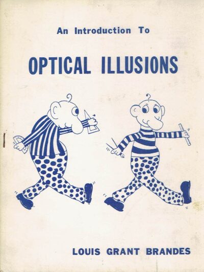 An Introduction To Optical Illusions. BRANDES, Louis Grant