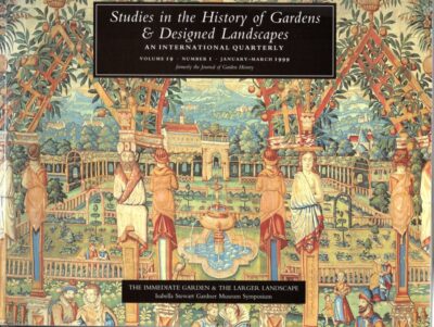 Studies in the History of Gardens & Designed Landscapes. An International Quarterly. Volume 19 - Number 1, 2 + 3/4 [complete year in 3 volumes] HUNT, John Dixon [Ed.]