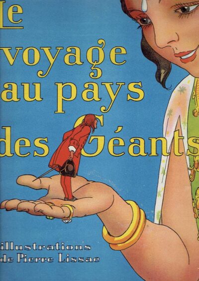 Voyages de Gulliver - Le voyage au pays des Géants - illustrations de Pierre Lissac. LISSAC, Pierre