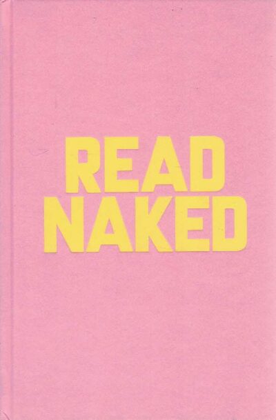 Erik Kessels - Read naked. KESSELS, Erik