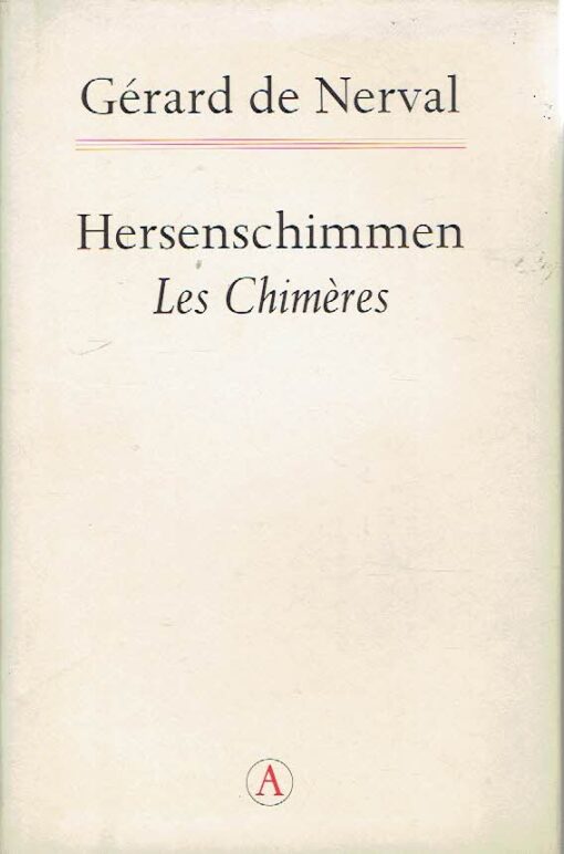 Hersenschimmen / Les Chimères. NERVAL, Gérard de