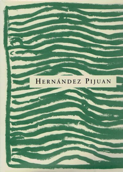 Hernández Pijuan - Sentiment de paisatge - 1972-1998. PIJUAN