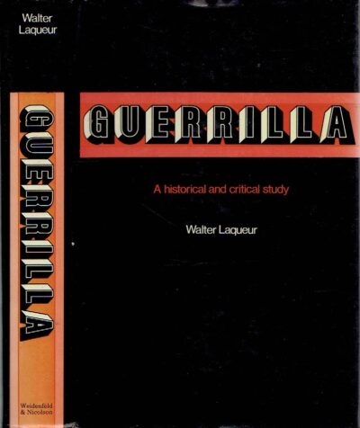 Guerilla - A Historical and Critical Study. LAQUEUR, Walter
