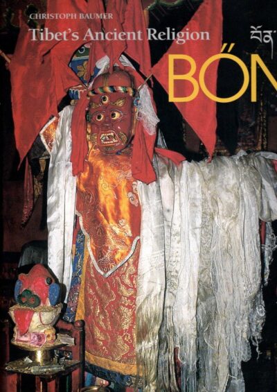 Tibet's ancient Religion Bön. BAUMER, Christoph