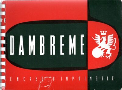 Dambremé - 'Série Select' - [handelscatalogus / trade catalogue]. DAMBREME - [Belgian Printing Ink Factory]