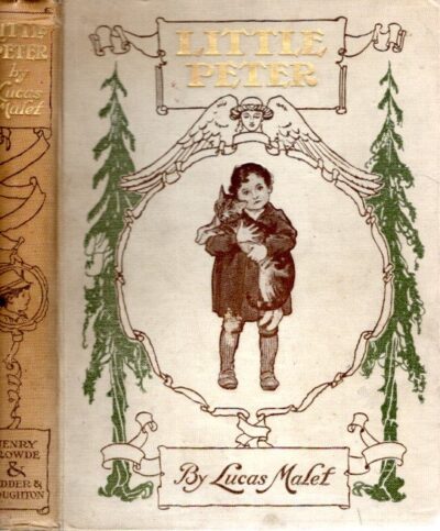 Little Peter - A Christmas Morality for Children of Any Age. New edition with illustrations in colour by Charles E. Brock. MALET, Lucas