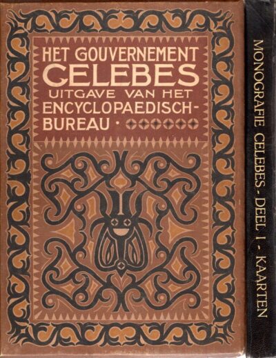 Het gouvernement Celebes - Proeve eener monographie - [Deel I - Tekst + Atlas / Kaarten. [zonder register]]. VUUREN, L. van