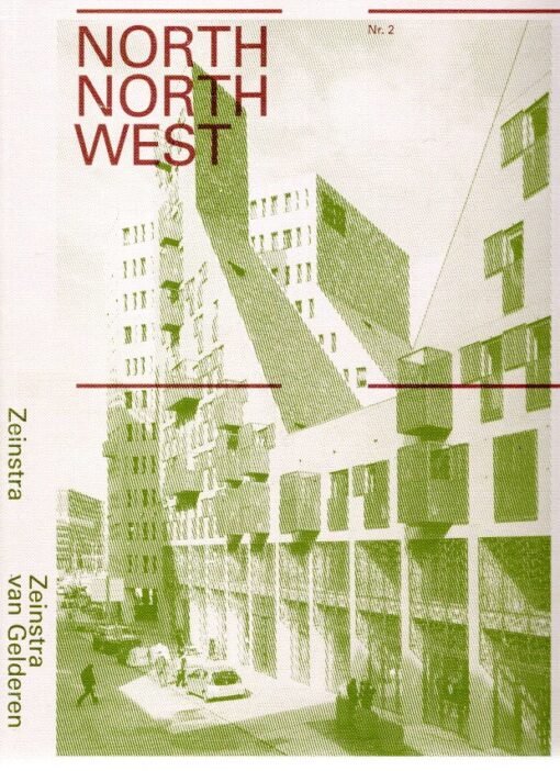 North North West 02 - Zeinstra van Gelderen Architects. GRAFE, Christoph & Tony FRETTON