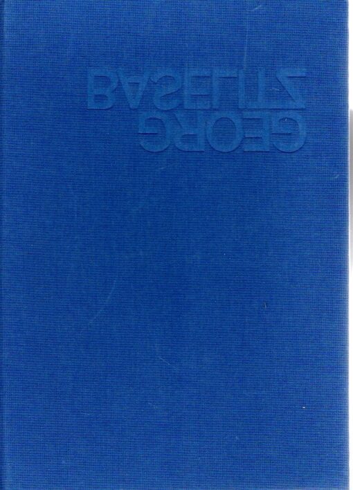 Georg Baselitz: Works from the 1960s & 1970s. Essay: Siegfried Gohr. [No. 999/1500] - [Book + Poster in box]. BASELITZ, Georg - Tim NYE [Ed.]