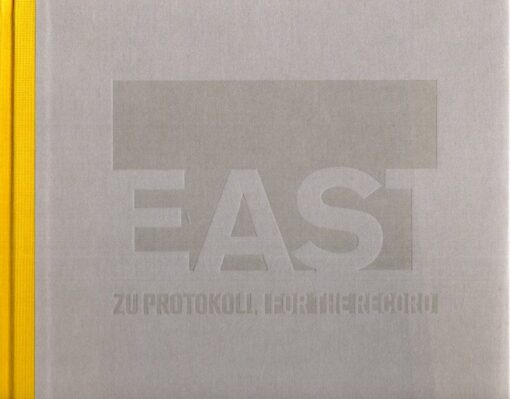 EAST - Zu Protokoll / For the Record. MÜLLER, Frank Heinrich [Hs]