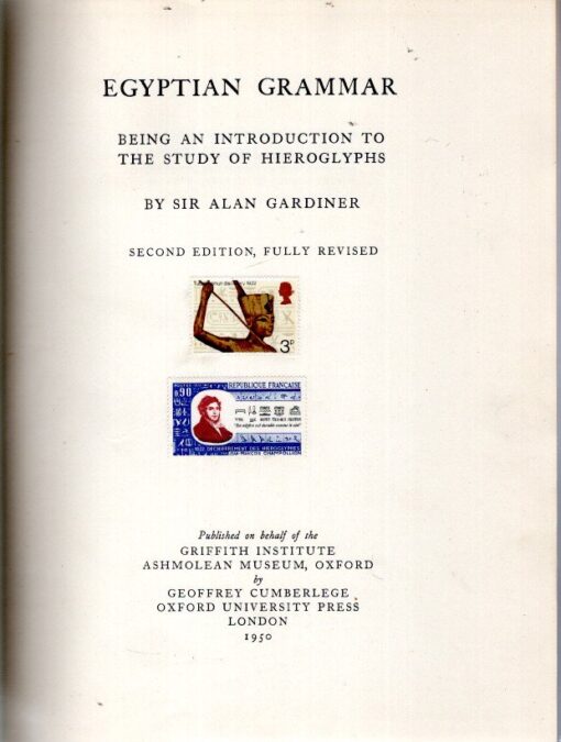 Egyptian Grammar - Being an Introduction to the Study of Hieroglyphs. Second edition, fully revised. GARDINER, Alan
