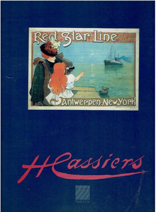 Henri Cassiers. 1858-1944. Antwerpen, Museum Vleeshuis, 1 april - 12 juni. Katwijk, Katwijks Museum, 25 juni - 24 september. [CASSIERS, Henri]